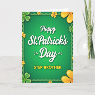 Happy St Patricks Day Step Brother Card