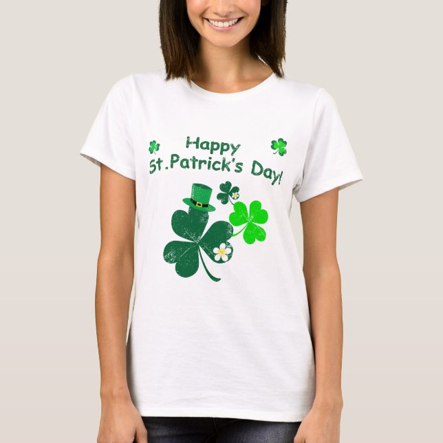 Happy St. Patrick's Day T-Shirt (Front)