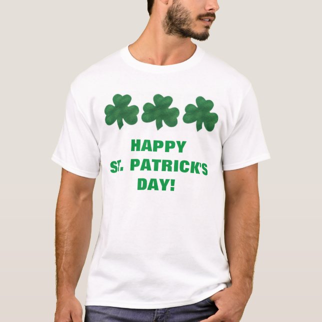 HAPPY ST. PATRICK'S DAY T-Shirt (Front)