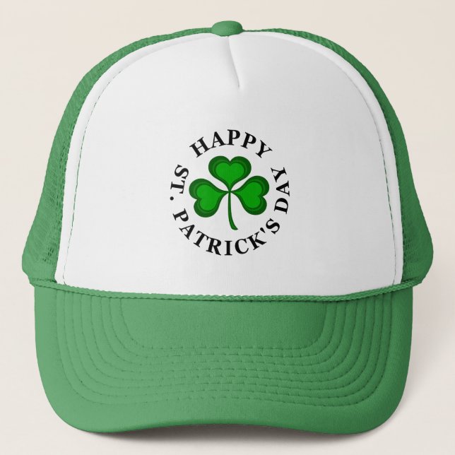 HAPPY ST. PATRICK'S DAY Text with green Shamrock Trucker Hat (Front)