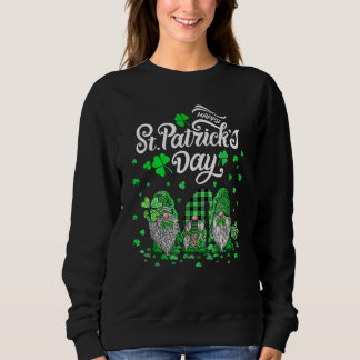 Happy St Patricks Day Three Gnomes Shamrock Essent Sweatshirt