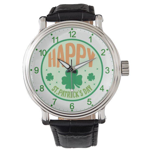 Happy St  Patrick's Day  Watch (Front)