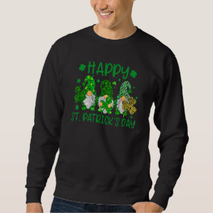 Happy St. Patrick's Day With Three Gnomes Holding Sweatshirt