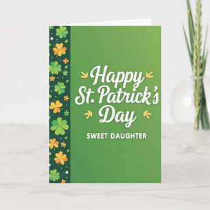 Happy St Patricks Sweet Daughter Card