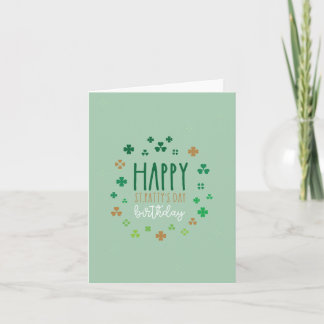 Happy St. Patty's Day Birthday Card