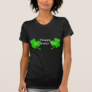 Happy St. Patty's Day! Shamrocks T- Shirt