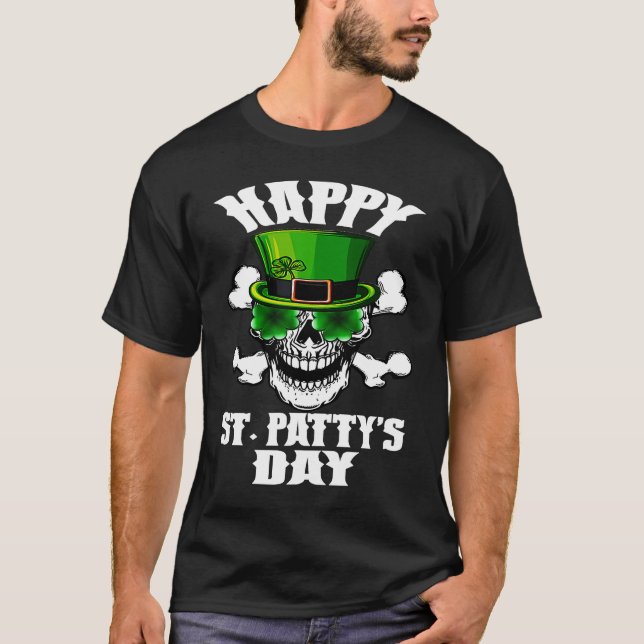 Happy St Patty's Day St Patricks Sugar Skull Lepre T-Shirt (Front)