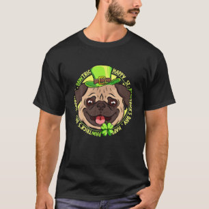 Happy St Pawtricks Day Pug Lover St. Patrick's Day T-Shirt