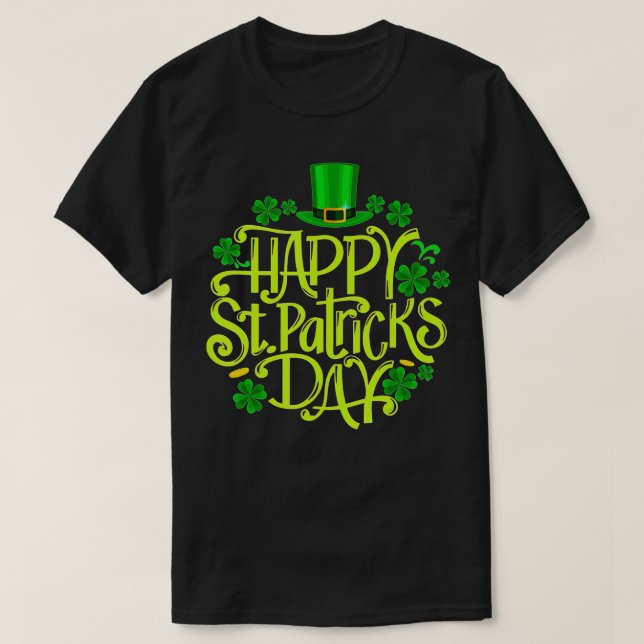 Happy St Saint Patrick's Day  T-Shirt (Design Front)