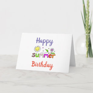 HAPPY ****SUMMER**** BIRTHDAY TO YOU! CARD