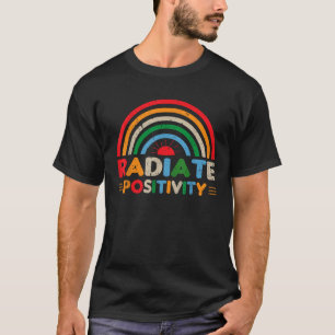 happy summer vacation radiate positivity great T-Shirt