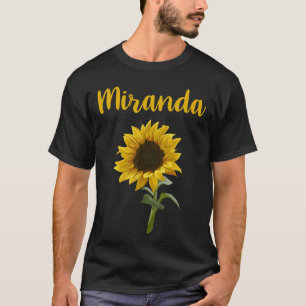 Happy Sunflower - Miranda Name T-Shirt