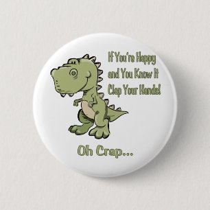 Happy T-Rex 6 Cm Round Badge