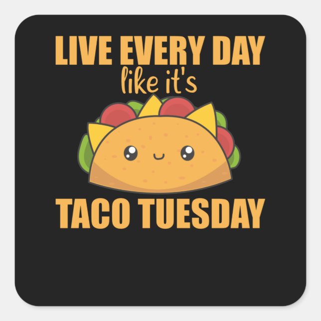Happy Taco Tuesday - Mexican Food Square Sticker (Front)