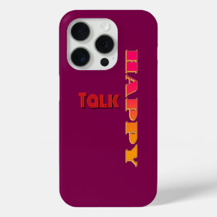Happy Talk Wine iPhone 15 Pro Case
