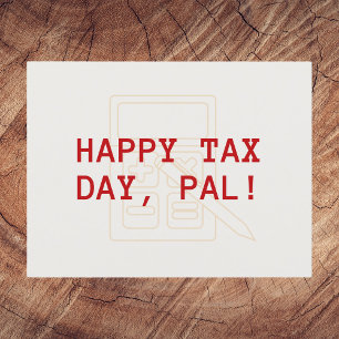 Happy Tax Day Holiday Postcard