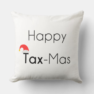Happy TaxMas Cushion