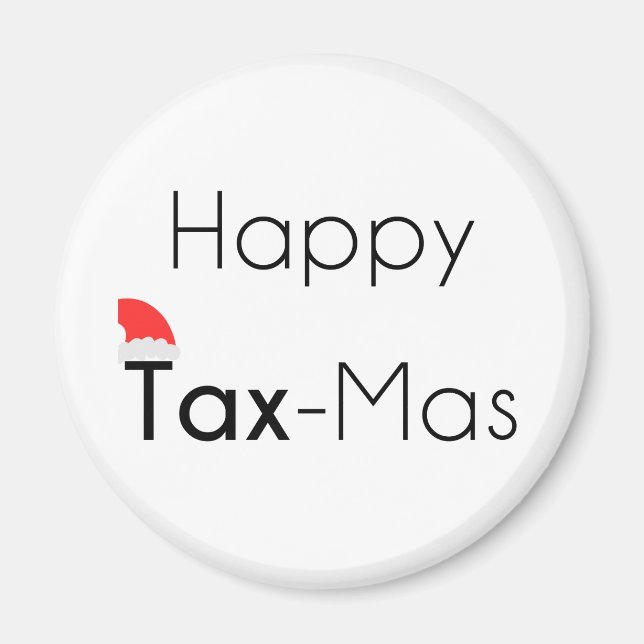 Happy TaxMas Magnet (Front)