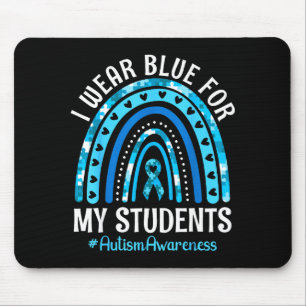 Happy Teacher I Wear Blue For My Students Autism A Mouse Pad