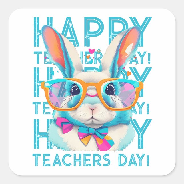 Happy Teacher's day!  Square Sticker (Front)