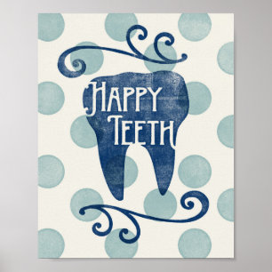 Happy Teeth Poster Dental Art Dentist Hygienist