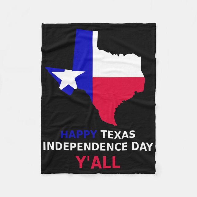 Happy Texas Independence Day  Fleece Blanket (Front)