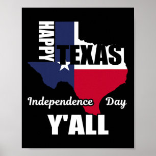 Happy Texas Independence Day Y'all Usa Cowboy Tee Poster