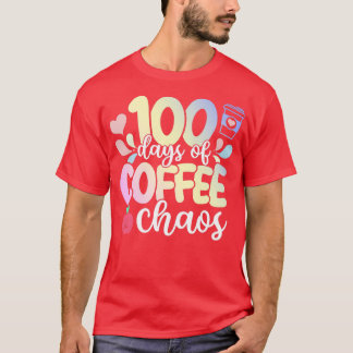 Happy th Day Of School Teacher Days Of Coffee Chao T-Shirt