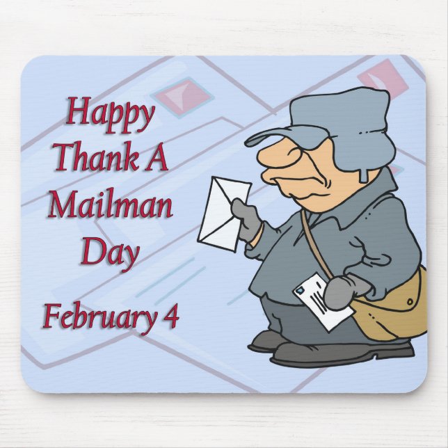 Happy Thank a Mailman Day February 4 Mouse Pad (Front)