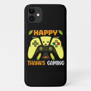 Happy Thanks Gaming Funny iPhone 11 Case