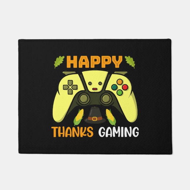 Happy Thanks Gaming Funny Doormat (Front)