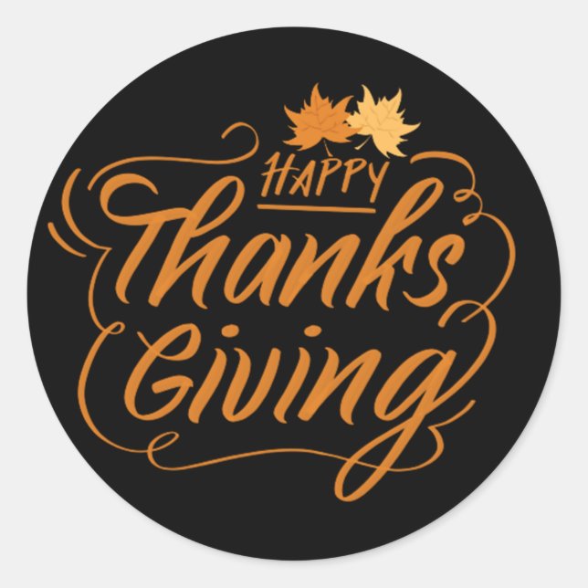 HAPPY THANKS GIVING CLASSIC ROUND STICKER (Front)