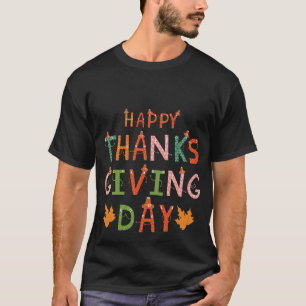 Happy Thanks Giving Day Shirt,Thankful Fall T-Shi T-Shirt