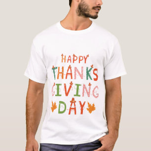 Happy Thanks Giving Day Shirt,Thankful Fall T-Shirt