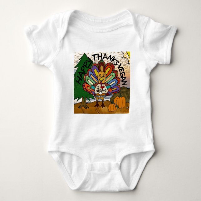 Happy Thanks Vegan Thanksgiving Turkey Baby Bodysuit (Front)