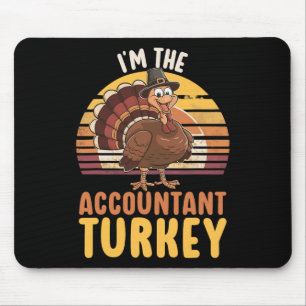 Happy Thanksgiving Accounting Turkey Day Blessed A Mouse Pad