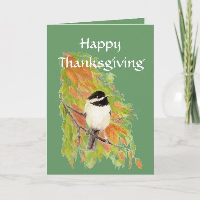 Happy Thanksgiving Autumn Colour Chickadee Bird Holiday Card (Front)