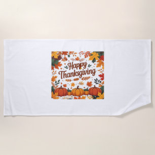Happy Thanksgiving – Autumn Pumpkins & Fall Leaves Beach Towel