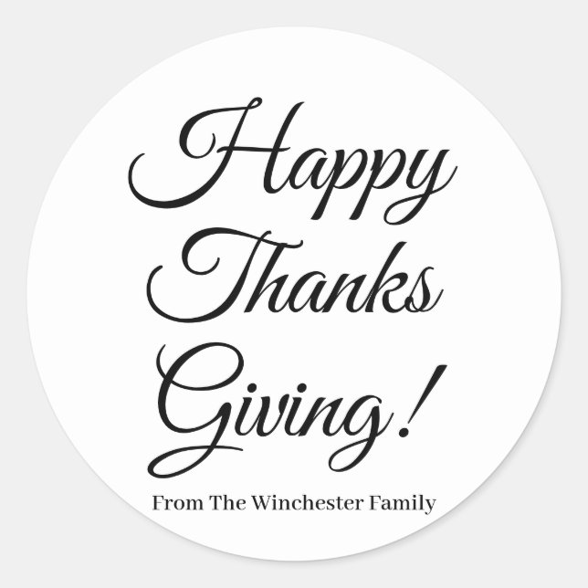 Happy Thanksgiving black white script elegant Classic Round Sticker (Front)