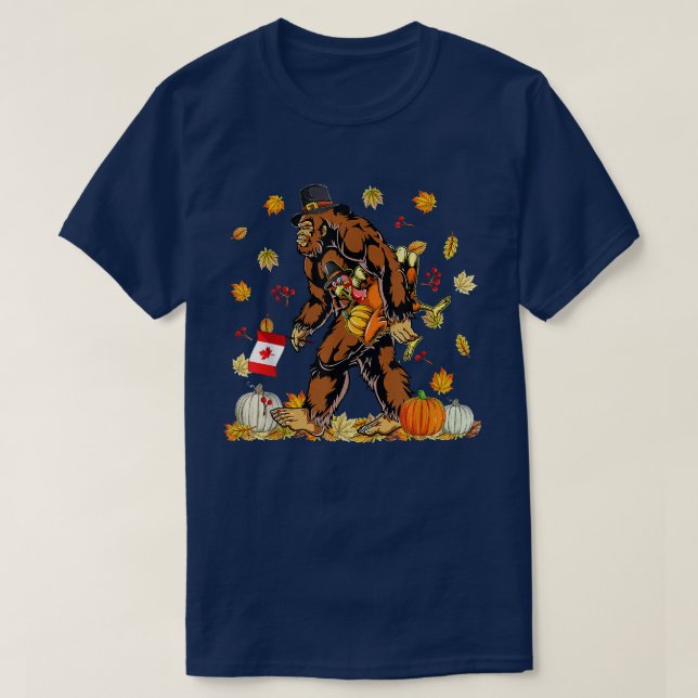 Happy Thanksgiving Canada Bigfoot Turkey Funny  T-Shirt (Design Front)