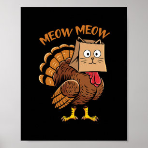Happy Thanksgiving Cat Costume Turkey Funny Fake C Poster