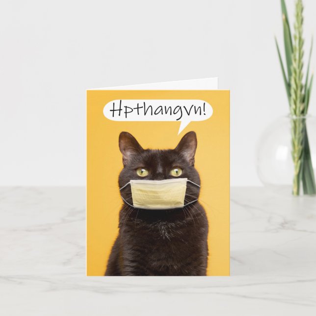 Happy Thanksgiving Cat Talking Through Face Mask Holiday Card (Front)