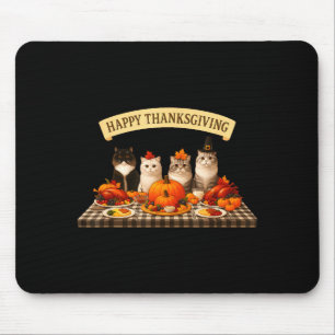 Happy Thanksgiving Cats Dinner Feast Fall Men Wome Mouse Pad
