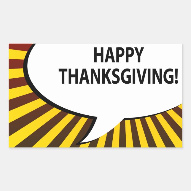 HAPPY THANKSGIVING! comic bubble Rectangular Sticker (Front)