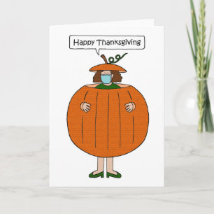 Happy Thanksgiving Covid 19 Lady in Pumpkin Outfit Card