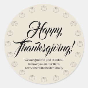Happy Thanksgiving cream pumpkins custom script Classic Round Sticker
