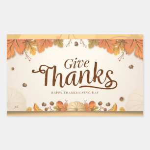 Happy Thanksgiving Day Give Thanks Rectangular Sticker
