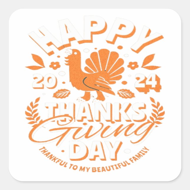 'Happy Thanksgiving Day Square Sticker (Front)