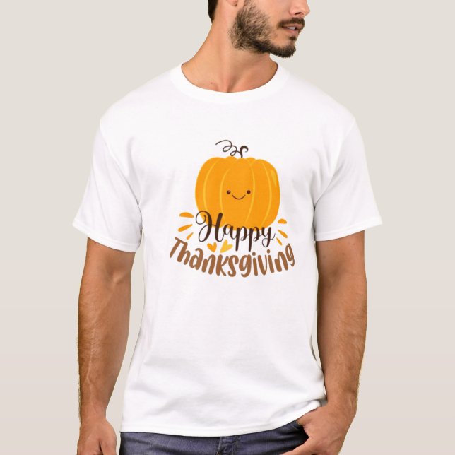 Happy Thanksgiving Day T-Shirt (Front)