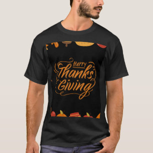 HAPPY THANKSGIVING DAY T-Shirt